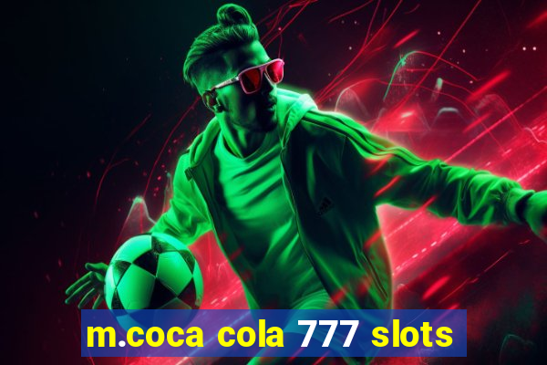 m.coca cola 777 slots